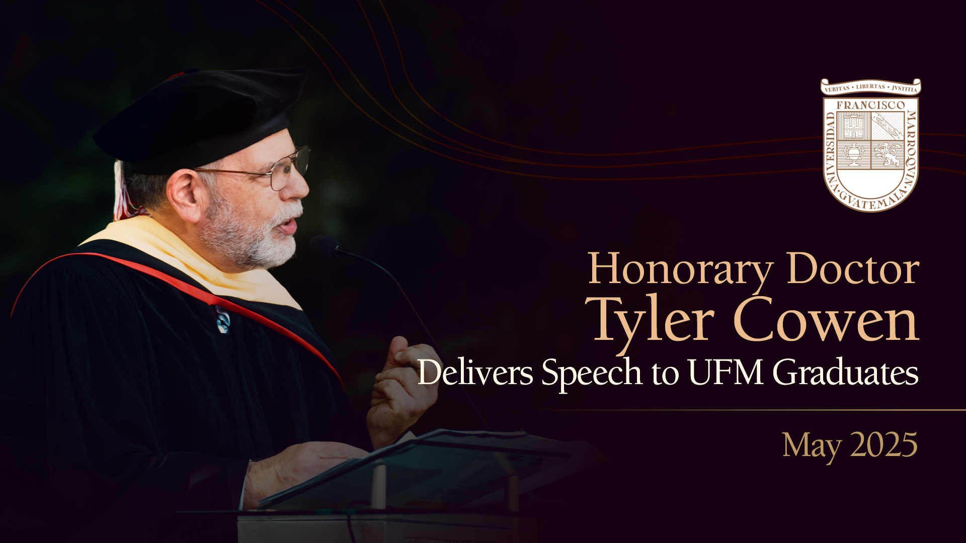 Honorary Doctor Tyler Cowen Delivers Speech to UFM Graduates